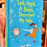 جلد کتاب Last Night a Bidet Drenched My Wife -.