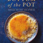 Bottom of the Pot
Persian Recipes & Stories / ته دیگ