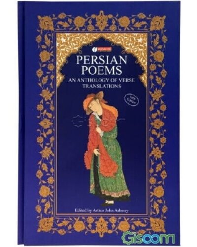 Cover of Persian Poems: An Anthology of Verse Translations edited by A. J. Arberry