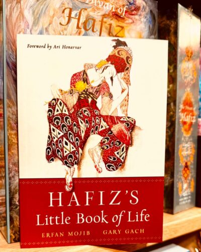 Buy Hafiz's Little Book of Life translated by Erfan Mojib and Gary Gach