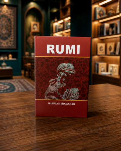Rumi by Bahman Shokouhi, English edition, displayed in a warm Persian bookshop