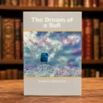 Front cover of The Dream of a Sufi by Bahman Shokouhi, English historical novel