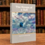 Front and spine of The Dream of a Sufi by Bahman Shokouhi