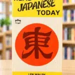 روی جلد کتاب Read Japanese Today اثر لن والش، نسخه جیبی انگلیسی آموزش خواندن ژاپنی — Front cover — 表紙